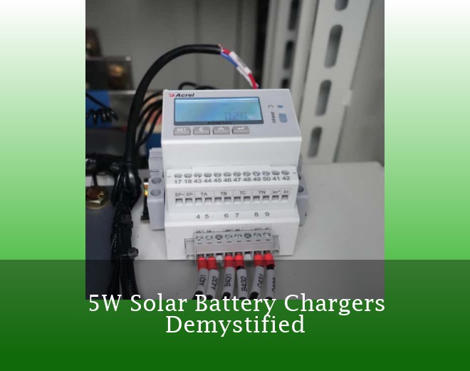 5W Solar Battery Chargers Demystified